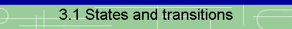 3.1 States and transitions