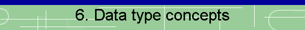 6. Data type concepts